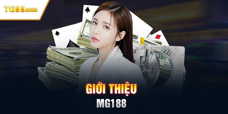Sơ lược tổng quan về nhà cái MG188